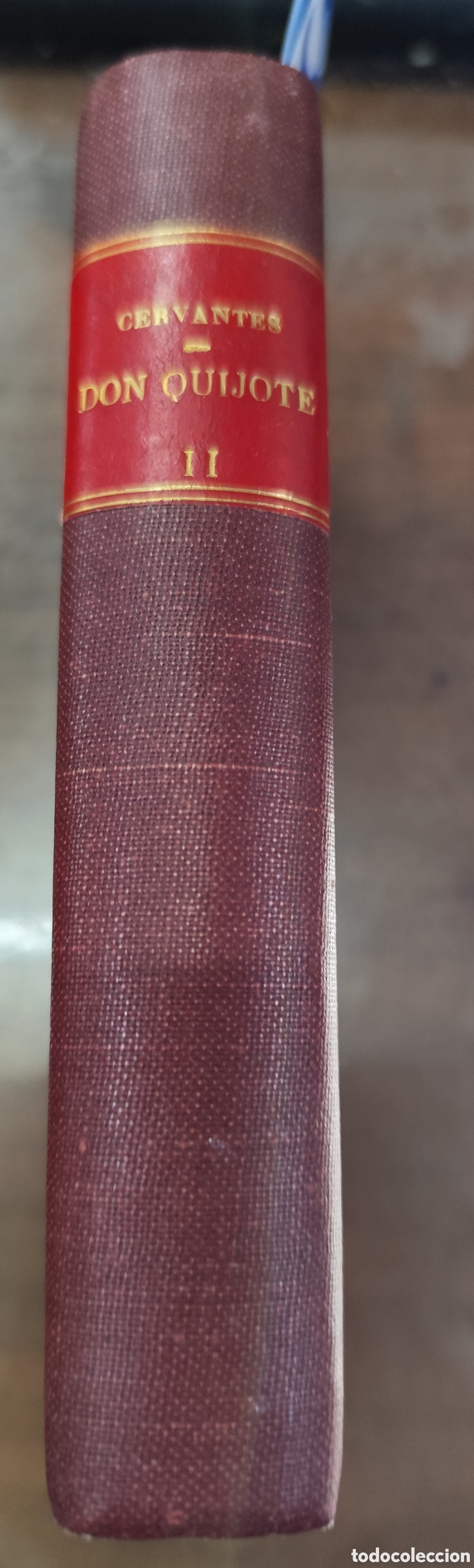 Libros: EL INGENIOSO HIDALGO DON QUIJOTE DE LA MANCHA. Tomo segundo. Editado en Argamasilla de Alba ( Ciudad