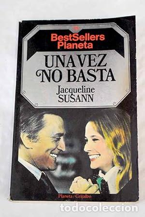 Libros: Una vez no basta - Jacqueline Susann