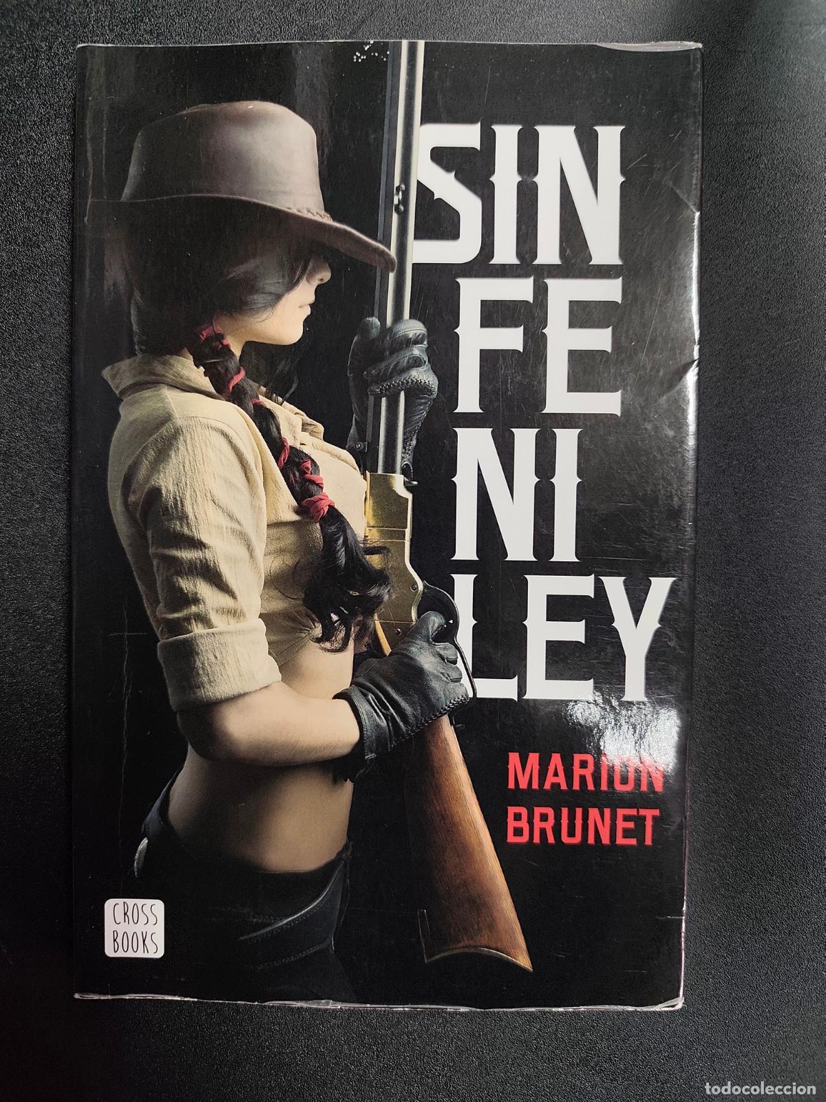 Libros: Marion Brunet - Sin Fe ni Ley