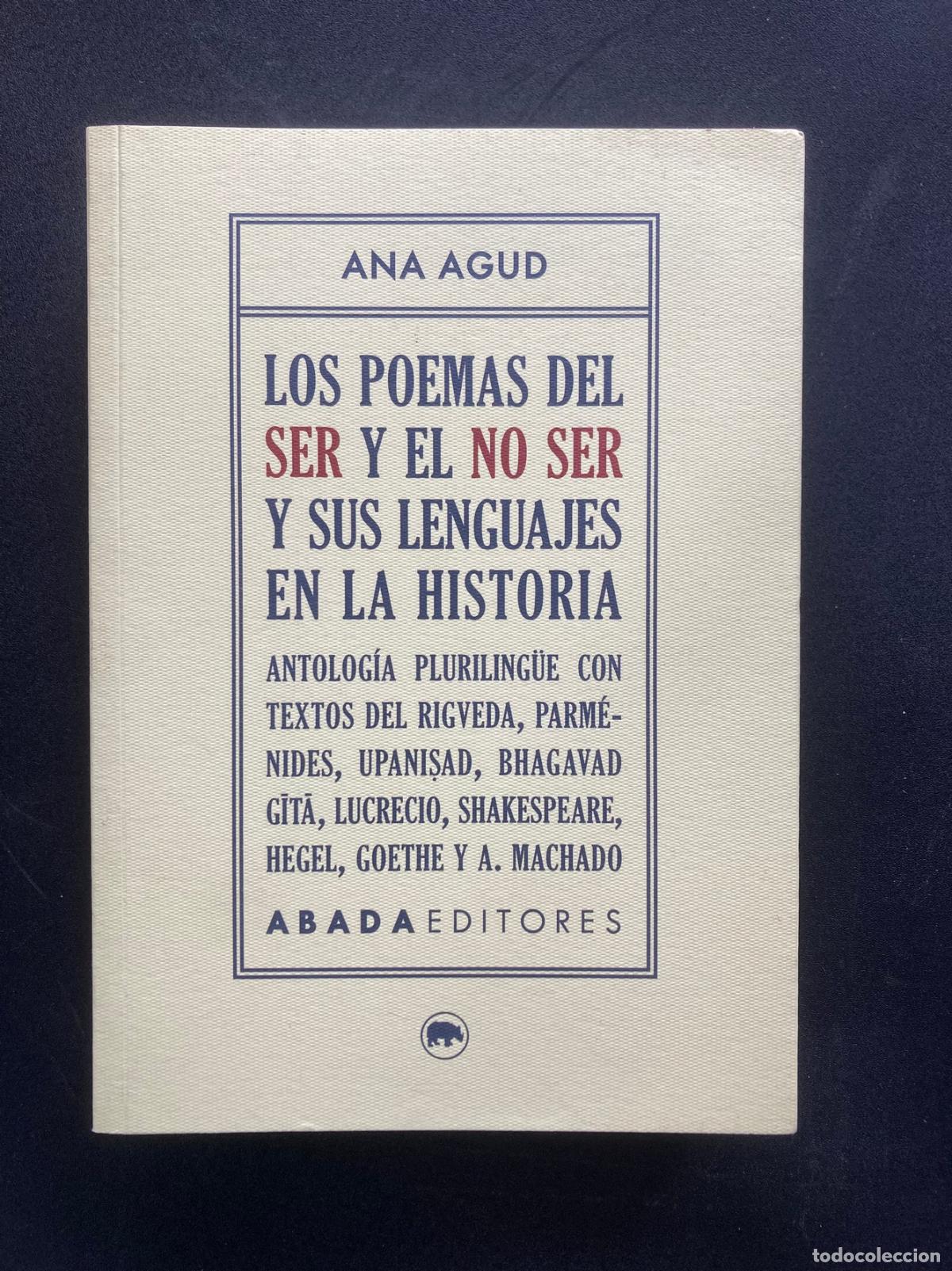 Livres: Ana Agud - Los poemas del ser y el no ser y sus lenguajes en la historia