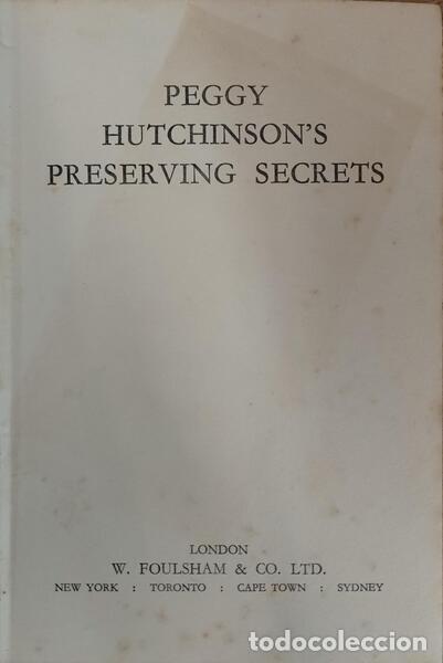 Libros: PEGGY HUTCHINSON&#39;S PRESERVING SECRETS. - Foto 2