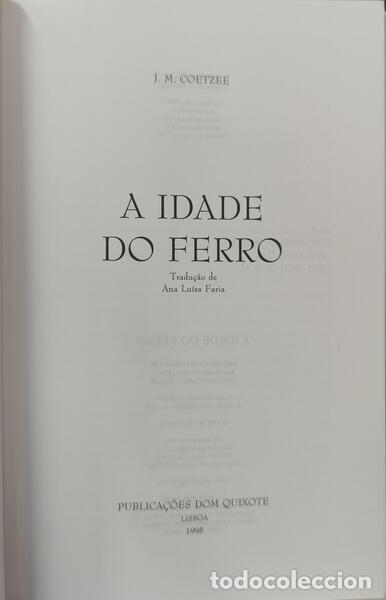 Libros: COETZEE. (John Maxwell) - A IDADE DO FERRO. [1.&ordf; EDI&Ccedil;&Atilde;O] - Foto 2