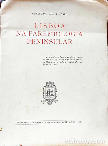 B&uuml;cher: CUNHA. (Alfredo da) - LISBOA NA PAREMIOLOGIA PENINSULAR.