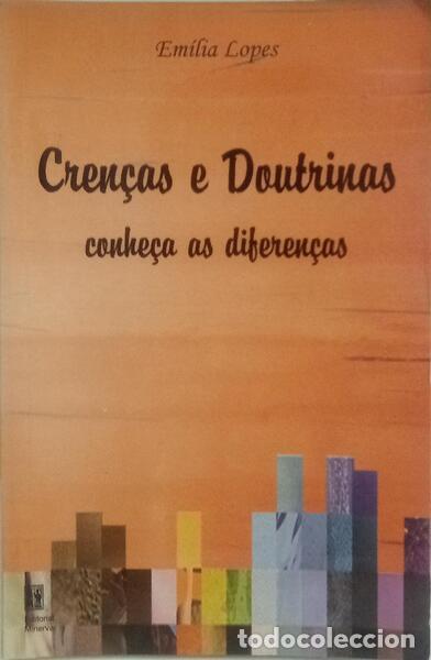 B&uuml;cher: LOPES. (Em&iacute;lia) - CREN&Ccedil;AS E DOUTRINAS: CONHE&Ccedil;A AS DIFEREN&Ccedil;AS. [1.&ordf; EDI&Ccedil;&Atilde;O]