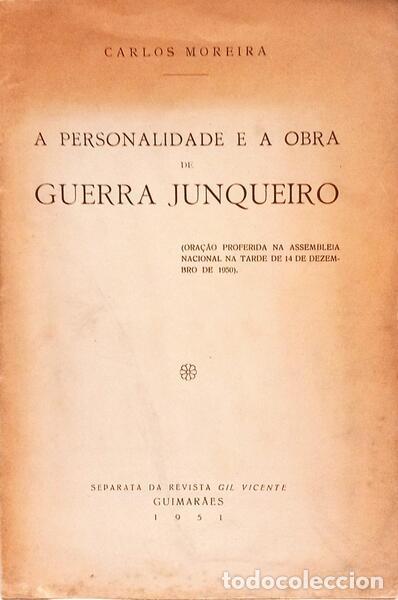 Libros: MOREIRA. (Carlos) - A PERSONALIDADE E A OBRA DE GUERRA JUNQUEIRO. - Foto 1