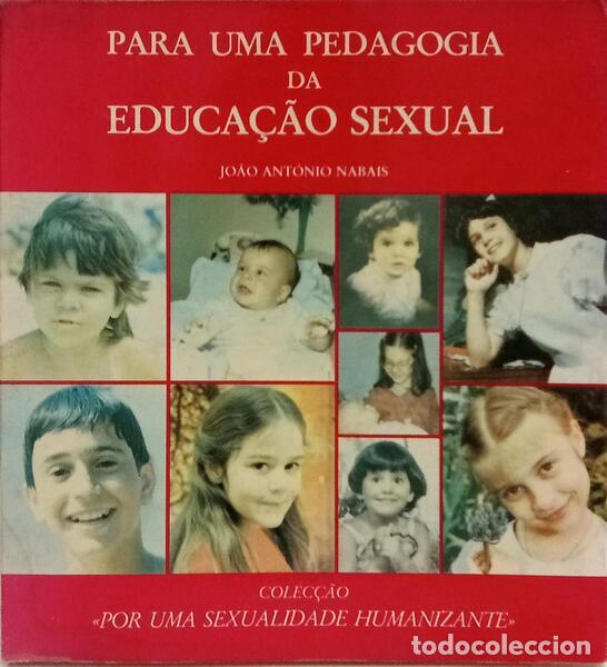 Libri di seconda mano: NABAIS. (Jo&atilde;o Ant&oacute;nio) - PARA UMA PEDAGOGIA DA EDUCA&Ccedil;&Atilde;O SEXUAL.
