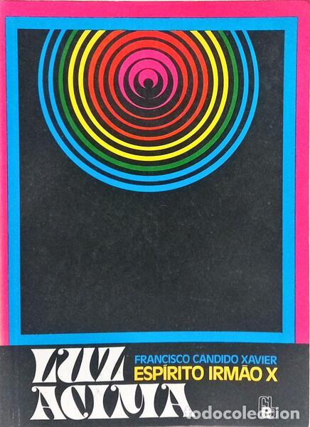 Libros: XAVIER. (Francisco C&acirc;ndido) - LUZ ACIMA. - Foto 1