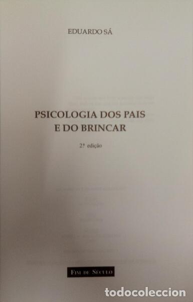 Libros: S&Aacute;. (Eduardo) - PSICOLOGIA DOS PAIS E DO BRINCAR. [2.&ordf; EDI&Ccedil;&Atilde;O] - Foto 2