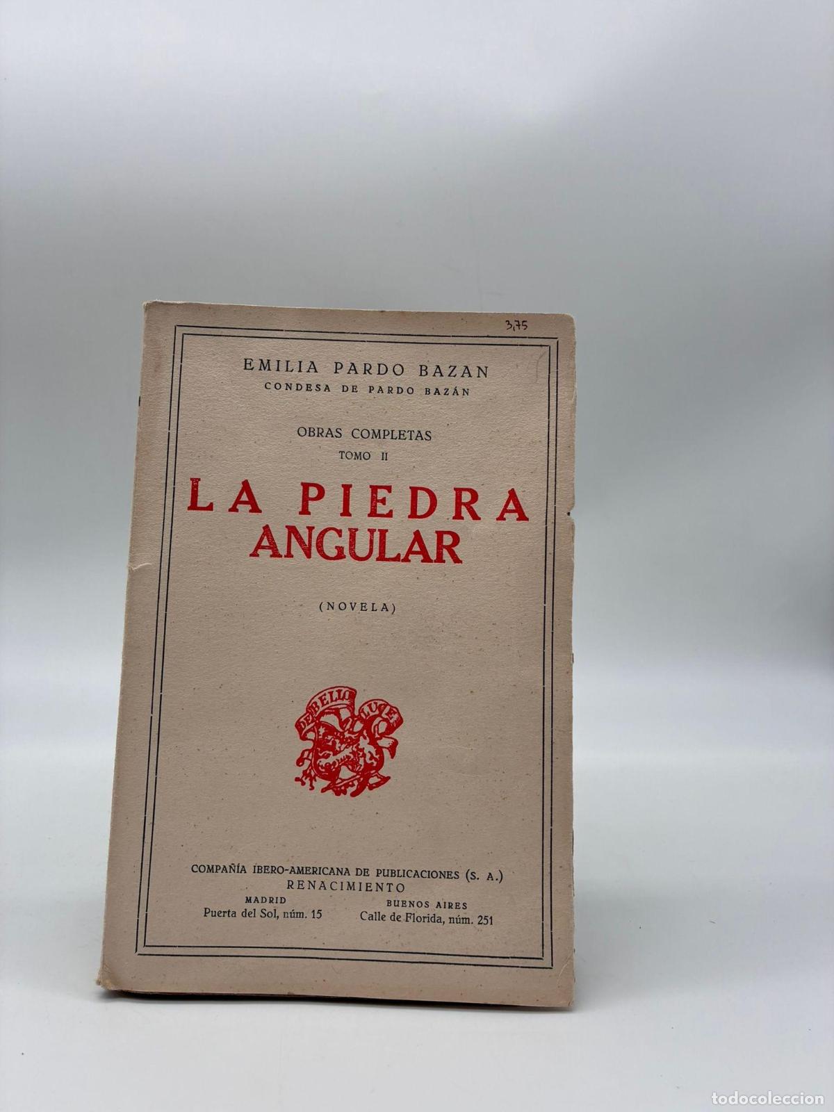Libros: PARDO BAZ&Aacute;N, Emilia. - La piedra angular. - Foto 1