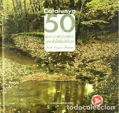 Libros: Catalunya. 50 excursions inoblidables- 9788497912440 - Foto 1
