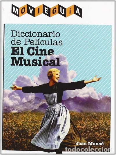Libros: Diccionario de pel&iacute;culas: el cine musical- 9788496576032