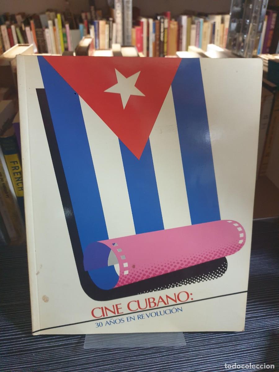 Libros: Cine Cubano: 30 A&ntilde;os en Revoluci&oacute;n - Foto 1