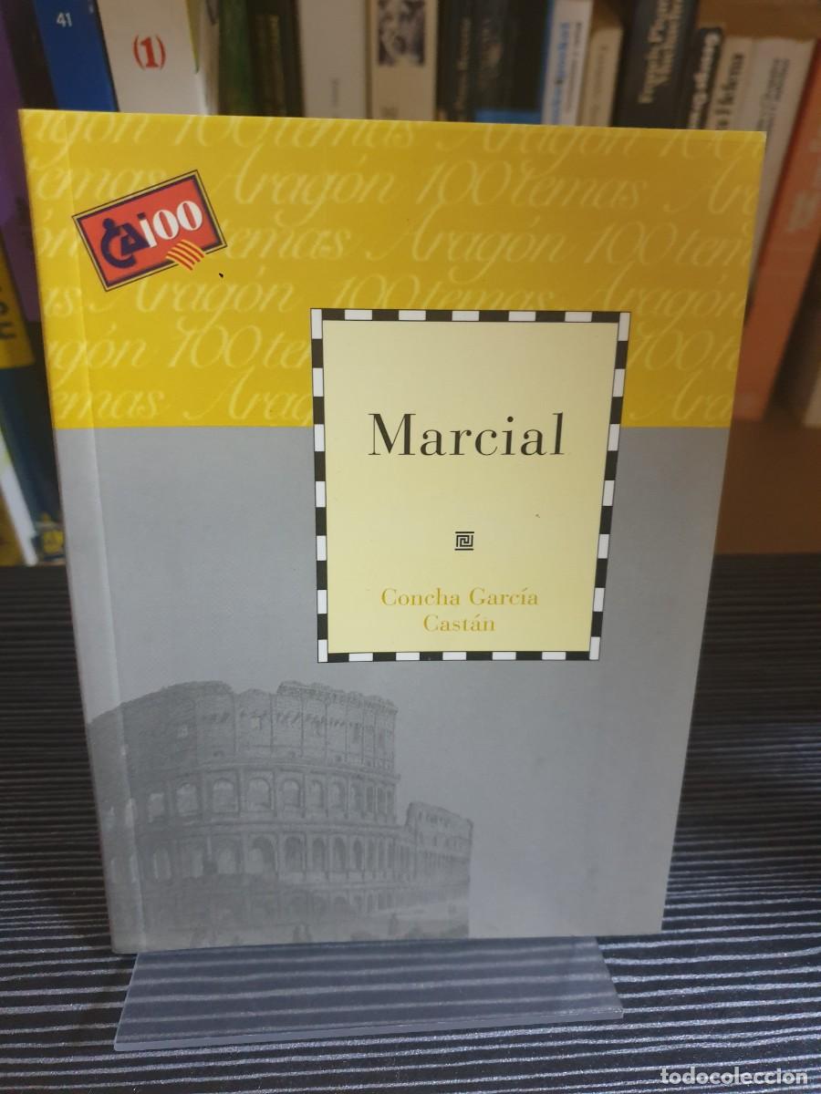 Libros: Marcial (Colecci&oacute;n CAI100) Concha Garc&iacute;a Cast&aacute;n - Foto 1