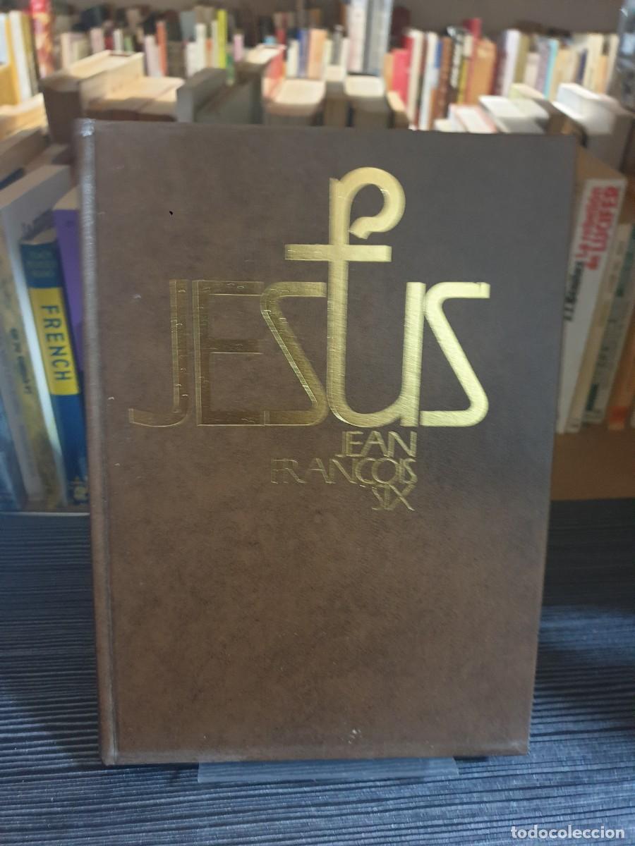 Libros: J&eacute;sus Jean-Fran&ccedil;ois Six - Foto 1