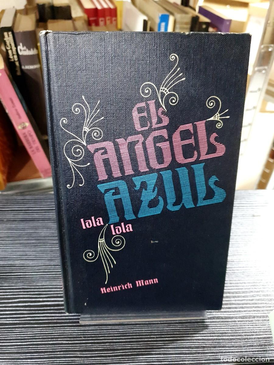 Libros: El &Aacute;ngel Azul Heinrich Mann - Foto 1