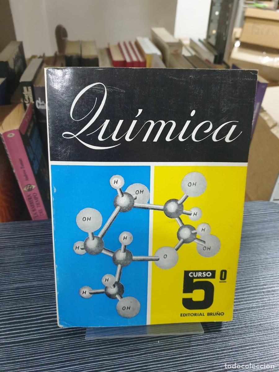 Libros: Qu&iacute;mica - Curso 5.&ordm; Editorial Bru&ntilde;o - Foto 1