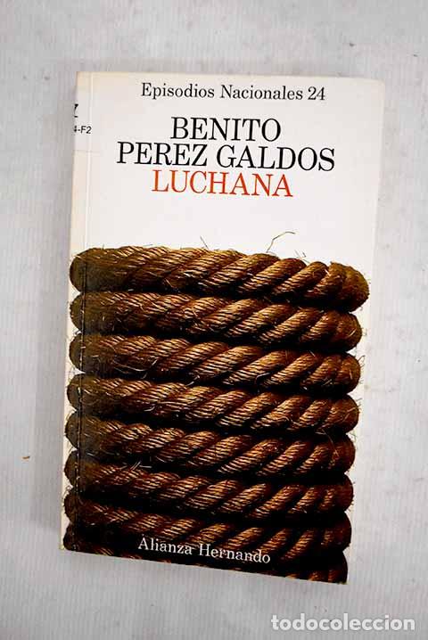 Libros: Luchana: P&eacute;rez Gald&oacute;s, Benito.- P&eacute;rez Gald&oacute;s, Benito