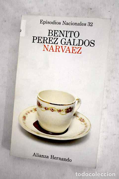 Libros: Narv&aacute;ez: P&eacute;rez Gald&oacute;s, Benito.- P&eacute;rez Gald&oacute;s, Benito