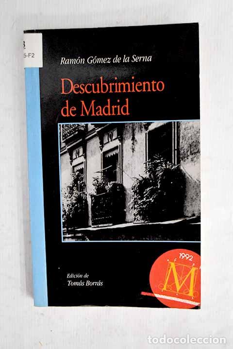 Libros: Descubrimiento de Madrid.- G&oacute;mez de la Serna, Ram&oacute;n