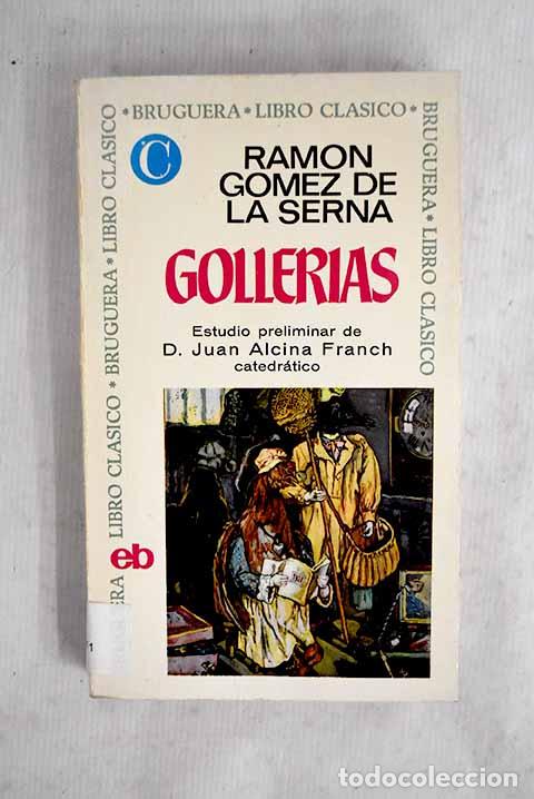 Libros: Goller&iacute;as: G&oacute;mez de la Serna, Ram&oacute;n.- G&oacute;mez de la Serna, Ram&oacute;n - Foto 1