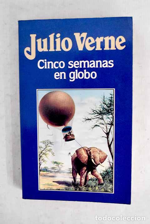 Libros: Cinco semanas en globo.- Verne, Julio