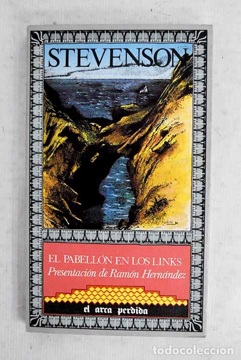 Libros: El pabell&oacute;n en los Links.- Stevenson, Robert Louis
