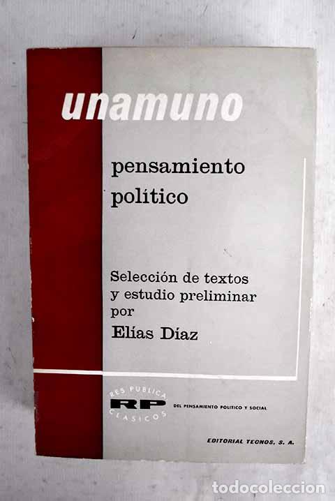 Libros: Unamuno: pensamiento pol&iacute;tico.- Unamuno, Miguel de