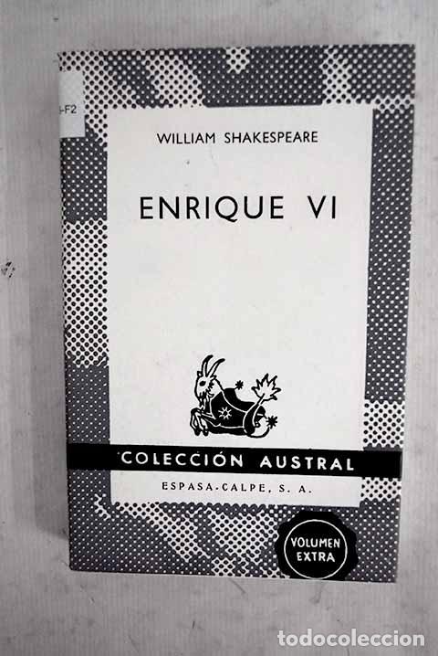 Libros: La primera parte del rey Enrique VI: La segunda parte del rey Enrique VI .- Shakespeare, William