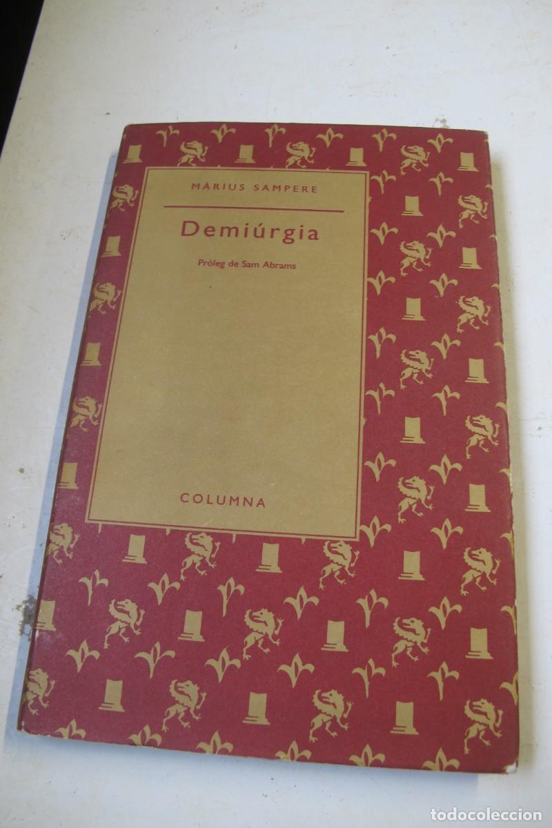 Libros: DEMIURGIA. MARIUS SAMPERE. COLUMNA - Foto 1