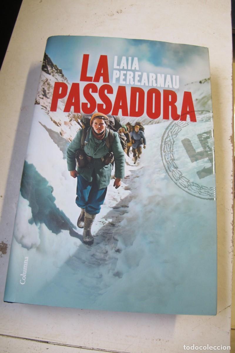 Libros: LA PASSADORA. LAIA PEREARNAU. COLUMNA - Foto 1