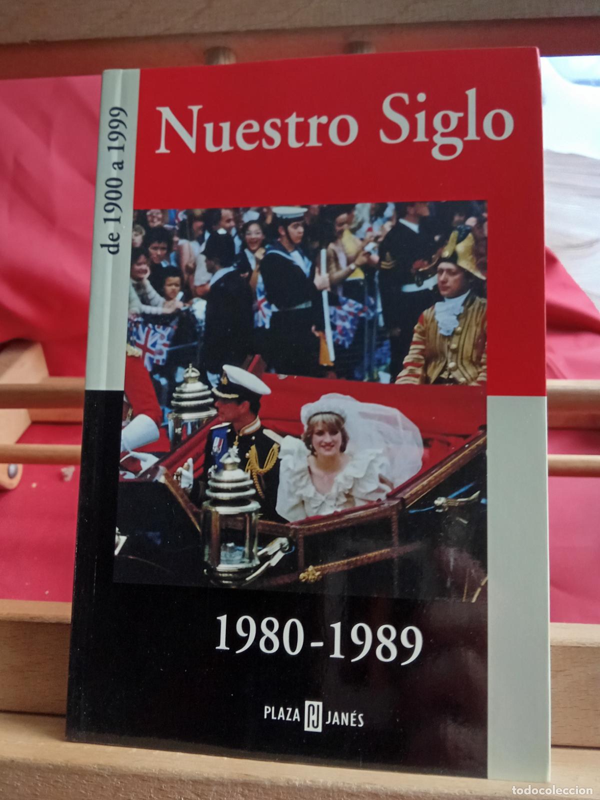 Libros: Nuestro siglo 1980-1989. L22975-1133 - Foto 1