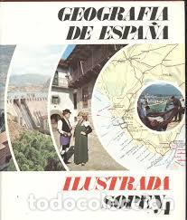 Libros: Geograf&iacute;a de Espa&ntilde;a Ilustrada Sopena. Tomo (I).