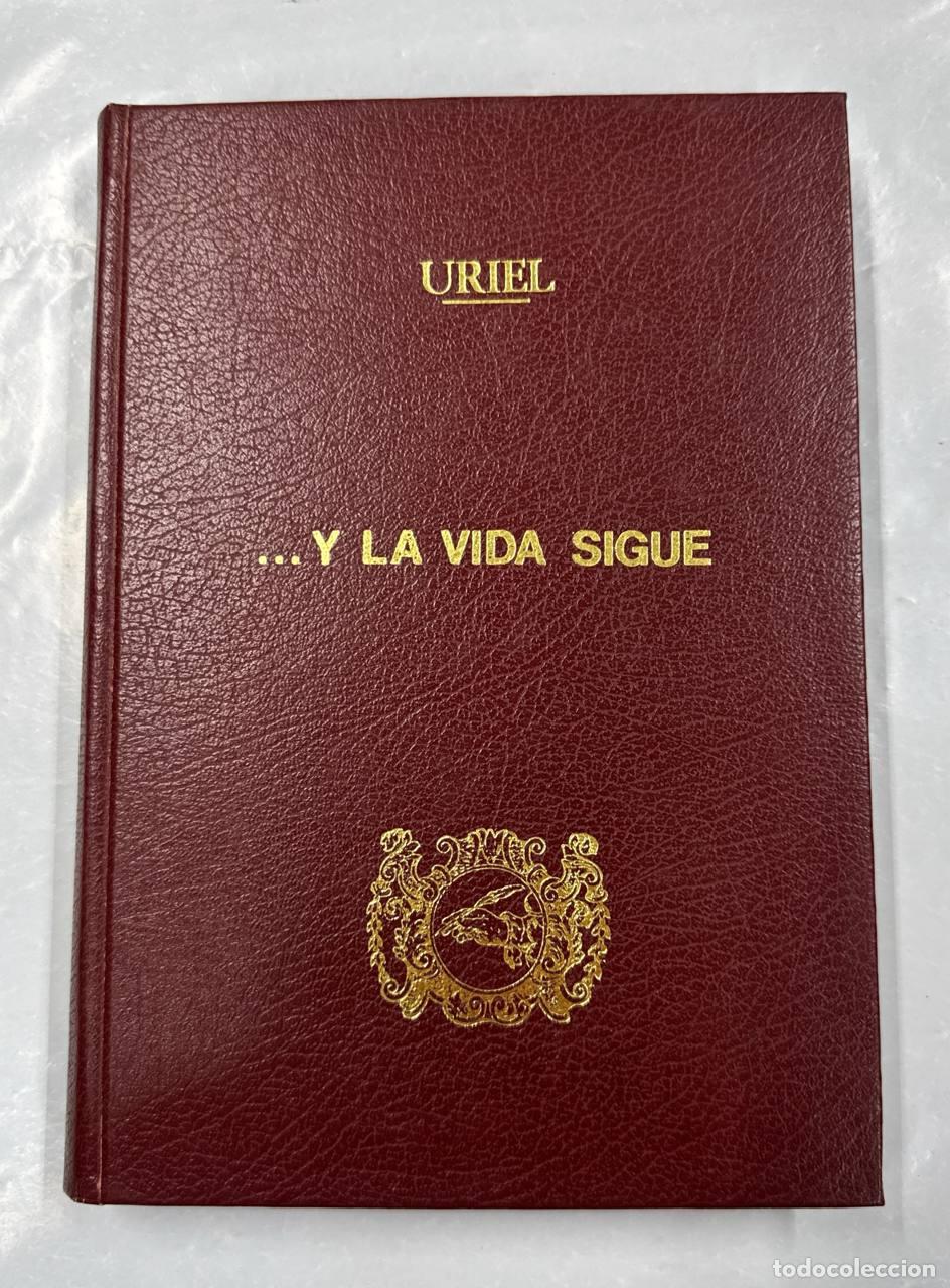 Libros: ...Y la vida sigue - PRUDENCIO GIMENEZ URIEL. - Foto 1