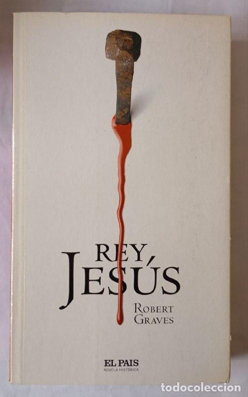Libros: Rey Jes&uacute;s - Graves, Robert - Foto 1