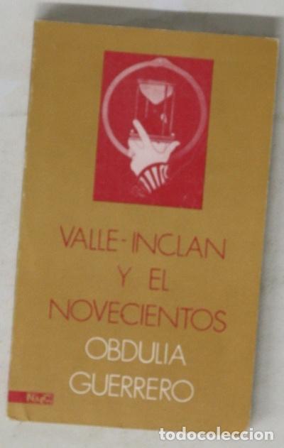 Libros: Valle-Incl&aacute;n y el novecientos apuntes para un estudio biogr&aacute;fico-literario