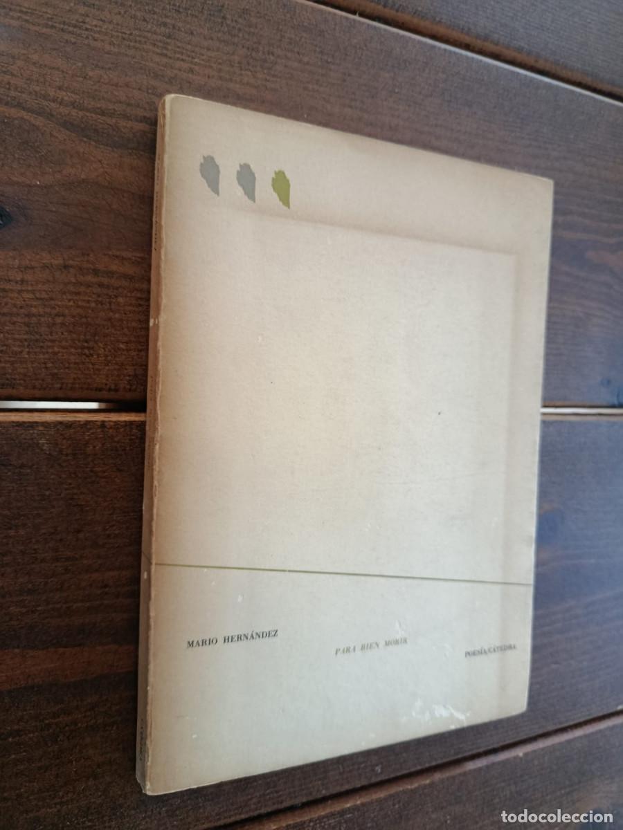 Libri di seconda mano: PARA BIEN MORIR (DEDICADO Y FIRMADO POR EL AUTOR) - MARIO HERN&Aacute;NDEZ