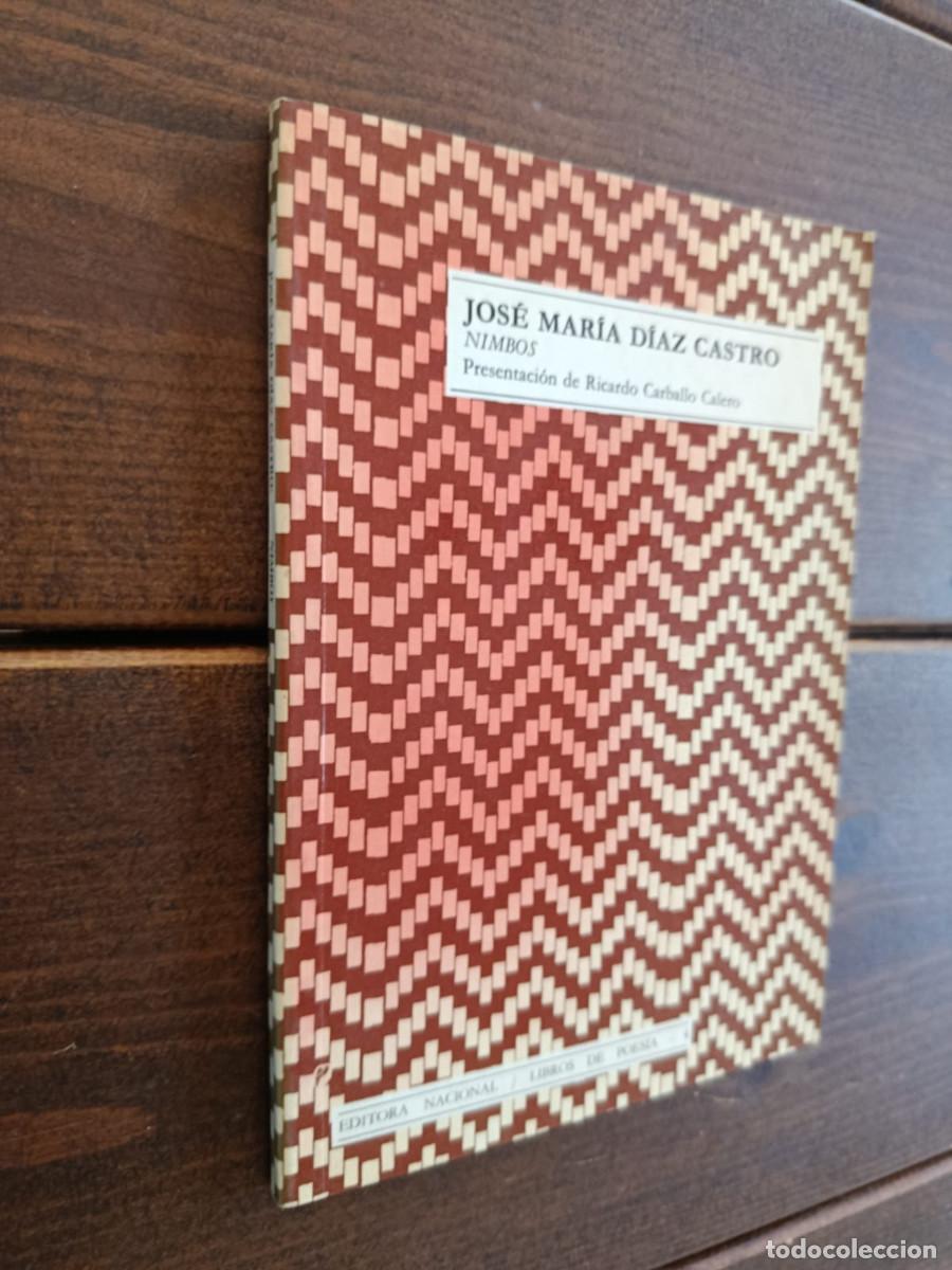 Libri di seconda mano: NIMBOS - JOS&Eacute; MAR&Iacute;A D&Iacute;AZ CASTRO