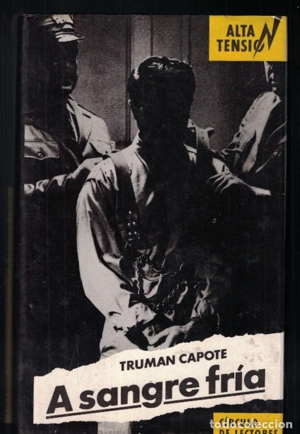 Libros: A SANGRE FR&Iacute;A. - Capote. Truman,