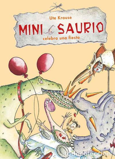 Livres: Mini Saurio celebra una fiesta- 9788468332611