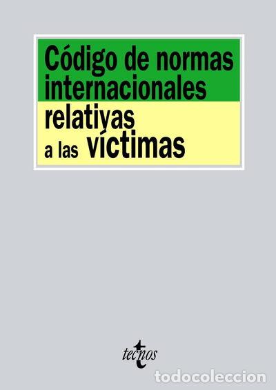 Libros: C&oacute;digo de normas internacionales relativas a las v&iacute;ctimas- 9788430953912 - Foto 1
