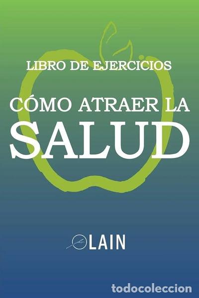 Libros: C&oacute;mo Atraer la Salud- 9781079448535 - Foto 1