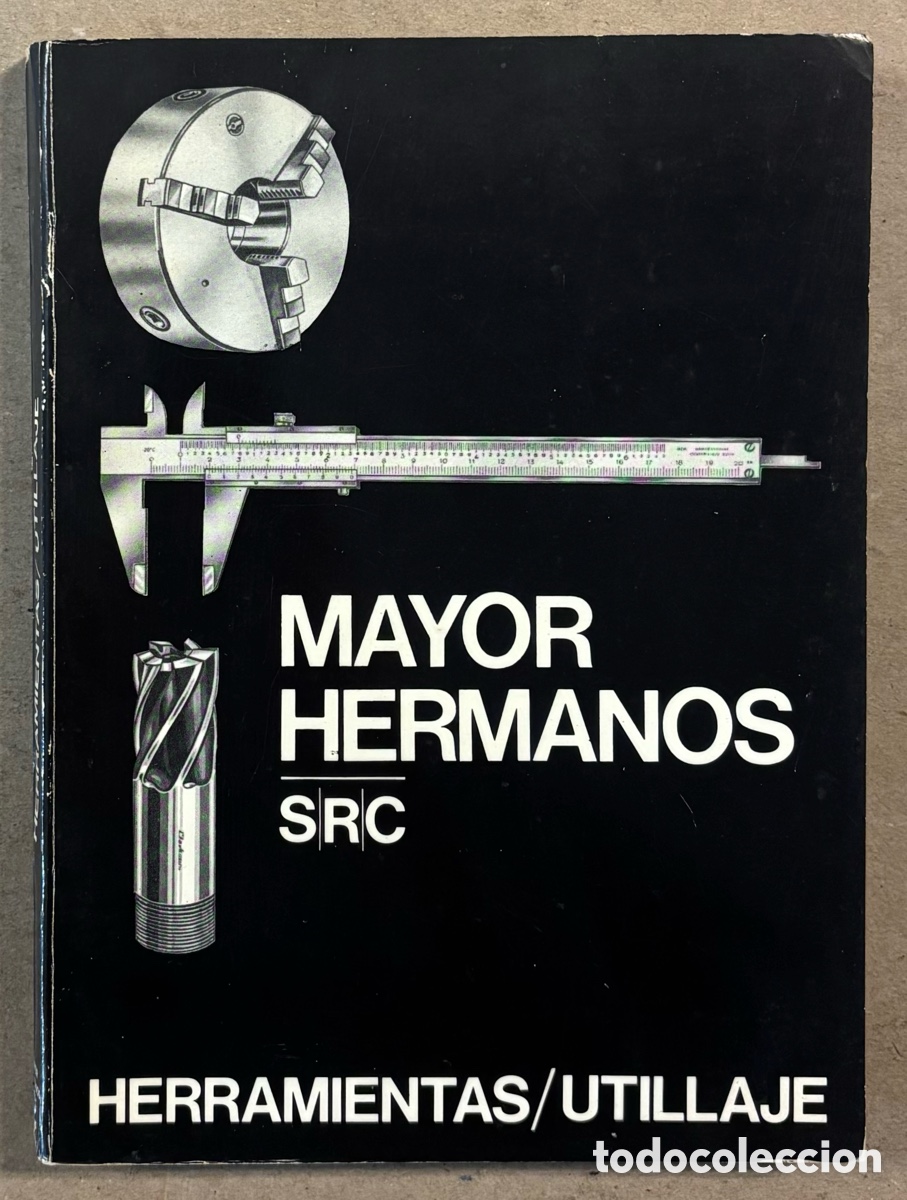 Libros: MAYOR HERMANOS SRC. CAT&Aacute;LOGO N&deg; 1 HERRAMIENTAS - UTILLAJE. - Foto 1