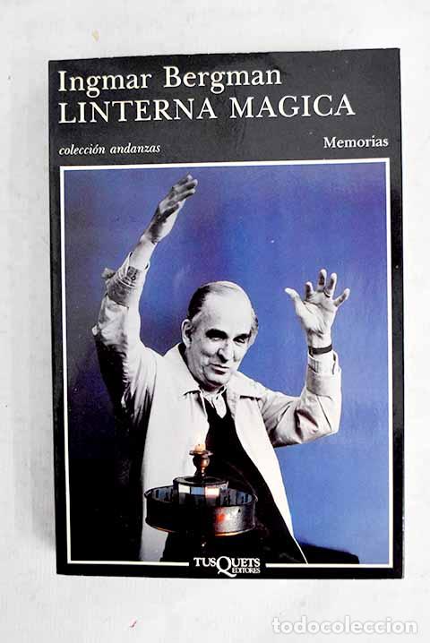 Libros: Linterna m&aacute;gica: Bergman, Ingmar.- Bergman, Ingmar - Foto 1