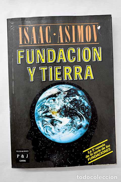 Libros: Fundaci&oacute;n y tierra: Asimov, Isaac.- Asimov, Isaac