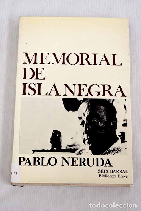 Libros: Memorial de Isla Negra.- Neruda, Pablo - Foto 1