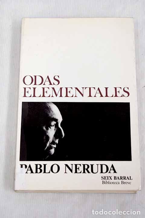 Libros: Odas elementales: Neruda, Pablo.- Neruda, Pablo