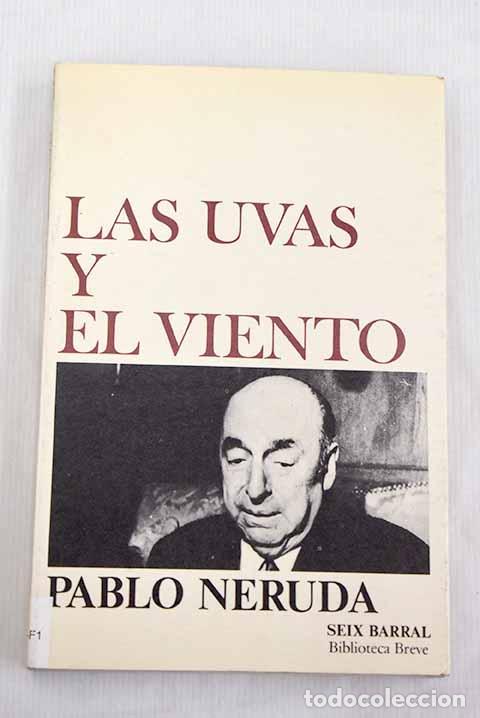 Libros: Las uvas y el viento.- Neruda, Pablo - Foto 1