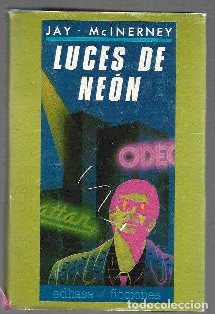 Libros: LUCES DE NEON - MCINERNEY, JAY - Foto 1