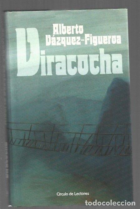 Libros: VIRACOCHA - VAZQUEZ-FIGUEROA, ALBERTO - Foto 1