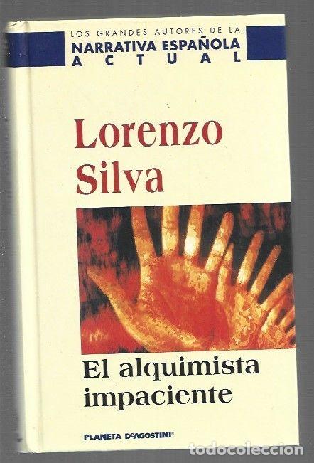 Libros: ALQUIMISTA IMPACIENTE - EL - SILVA, LORENZO - Foto 1